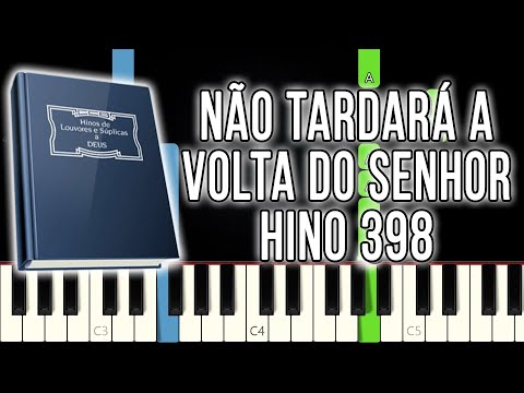 Hino 398 CCB - Não Tardará A Volta Do Senhor | Versão Fácil | Piano e Teclado Tutorial