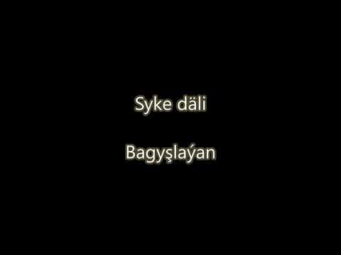 Syke däli Bagyşlaýan