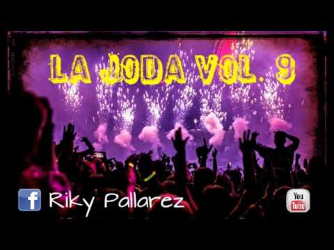 LA JODA VOL 9 - Dj Riky Pallarez [Fdez - Sgo Del Estero] - 2020