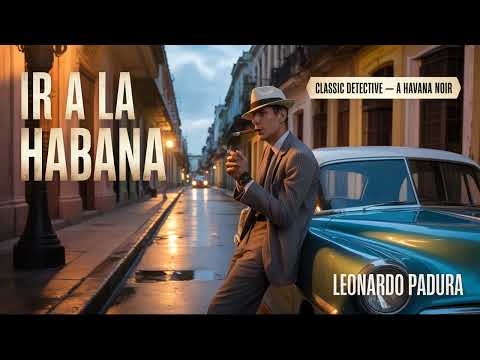 Ir a La Habana Por Leonardo Padura | Audiolibros | No ficción