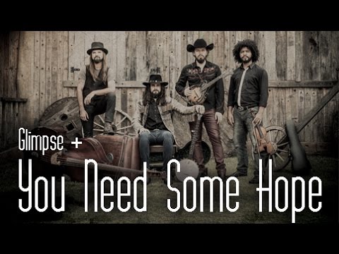 You Need Some Hope video