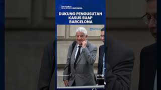 Real Madrid Dukung Pengusutan Kasus Suap Barcelona Terkait Korupsi & Suap, Siap Bantu Sampai Tuntas