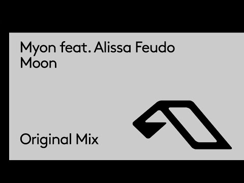 Myon feat. Alissa Feudo - Moon (Original Mix) [@MyonMuzik @AlissaFeudo]