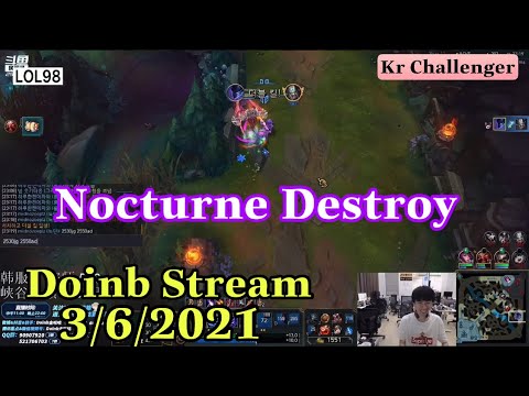 DoinB Stream 3 6 2021 - Nocturne vs Leblanc in Kr Challenger 2021 #lol98