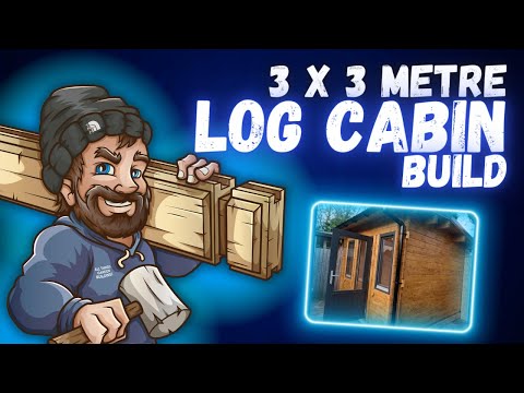 Building a 3x3 Metre Log Cabin/Summerhouse FULL BUILD VIDEO- #cabinbuilding #logcabin #logcabinbuild