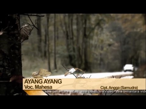 Mahesa - Ayang Ayang (Official Music Video)