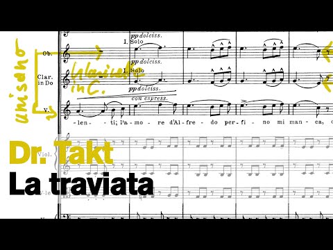 Dr Takt: Giuseppe Verdi LA TRAVIATA (Videocast, Episode 27/German language)