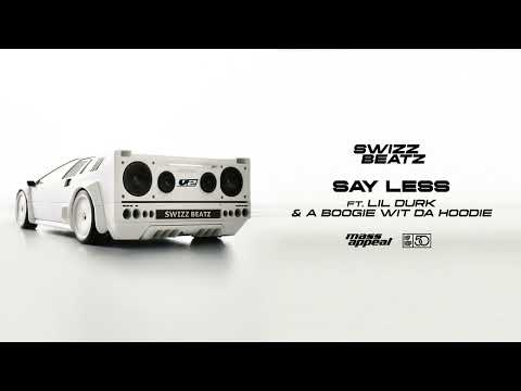 Swizz Beatz - Say Less (feat. Lil Durk & A Boogie Wit da Hoodie) (Official Audio)