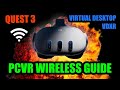 Quest 3  Virtual Desktop & VDXR - PCVR Setup Guide