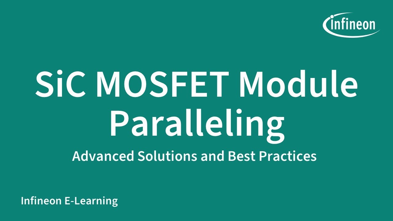 Optimizing SiC MOSFET Module Paralleling: Advanced Solutions and Best Practices | Infineon