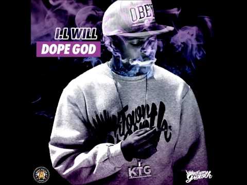 I.L Will (M.I.C) - Dope God (Prod. by UniQ Beatz)
