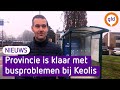 'Die bussen deugen niet', busvervoerder Keolis riskeert fikse boetes   | Omroep Gelderland