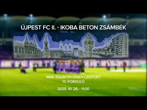 Újpest FC II. - Ikoba Beton Zsámbék, NBIII. Észak-Nyugati csoport, 13. forduló