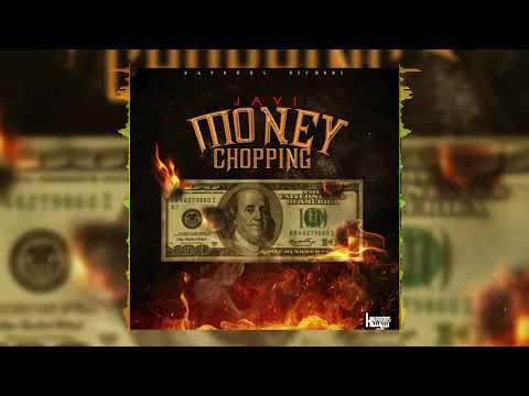 Javi - Money Chopping (Official Audio)