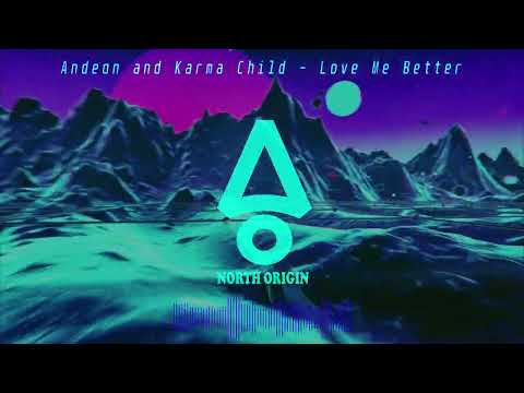 Andeon and Karma Child - Love Me Better (Afro House)