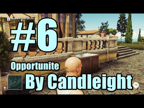 Hitman By Candleight Opportunite part 6 Walkthrough Episode 2 Sapienza