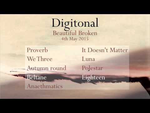 Digitonal - Beautiful Broken (Album Sampler)