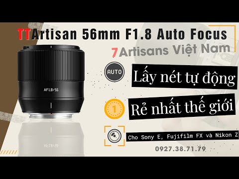 TTArtisan 56mm F1.8 Auto Focus – Lens chuyên chân dung