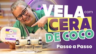 Vela com Cera de Coco - Passo a Passo + Kit Vela para Iniciante