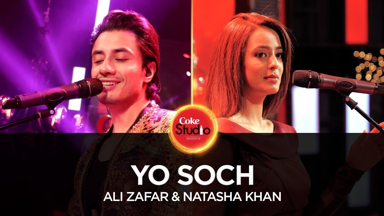 Yo Soch Lyrics  | Coke Studio Pakistan – Season 10 | Ali Sethi, Aima Baig | Ali Zafar, Natasha Khan | Strings (Band)