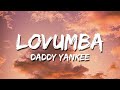 Daddy Yankee - Lovumba (Letra)