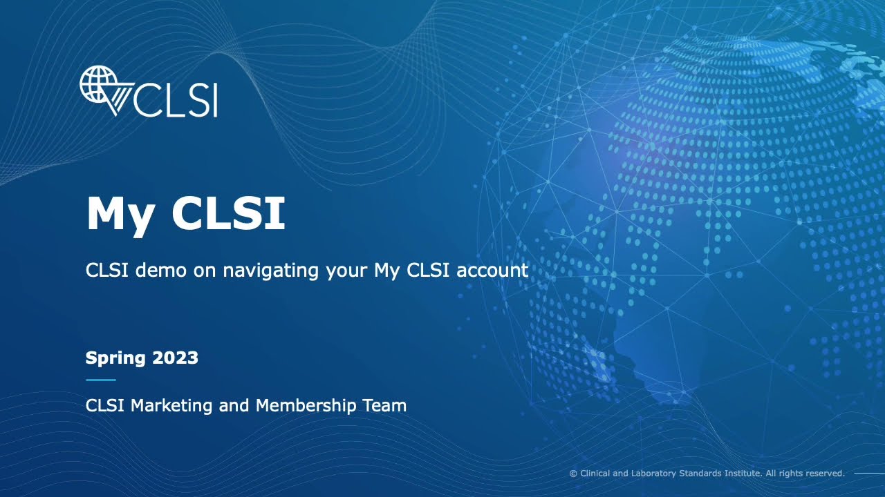 My CLSI Overview