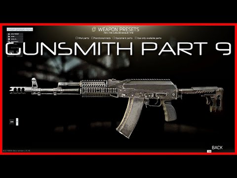 Escape From Tarkov Gunsmith Part 9 | AKS-74N