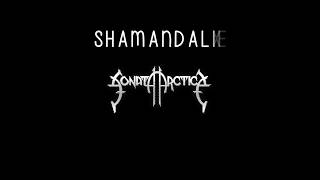 Sonata Arctica - Shamandalie   Lyrics Sub Español