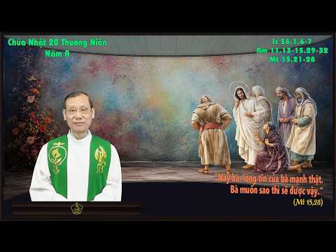 Chúa Nhật 20 Thường Niên Năm A