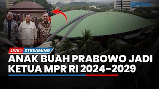 Sidang Paripurna ke-3 Penetapan Pimpinan MPR Periode 2024-2029, Loyalis Prabowo Jadi Ketua