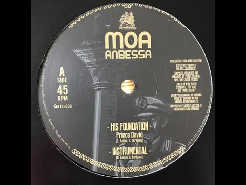 Prince David - His Foundation/His Foundation Dub (Moa Anbessa) (bass)