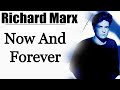 Now and Forever - Richard Marx [Remastered]