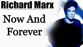 Now and Forever - Richard Marx [Remastered]