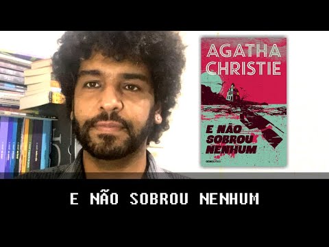 E NÃO SOBROU NENHUM - Agatha Christie (1939)