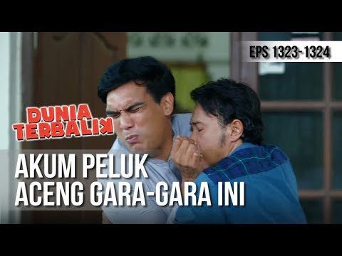 DUNIA TERBALIK - Akum Peluk Aceng Gara gara Ini [30 JANUARI 2019]