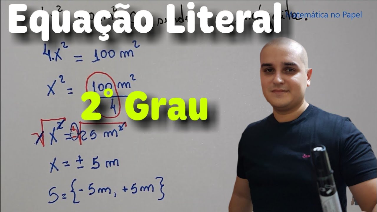 Equação Literal do Segundo Grau