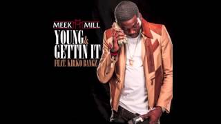 Meek Mill - Young and Getting It (Instrumental)