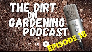 The Dirt on Gardening Podcast Episode 18   Pest Control