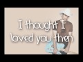 Then - Brad Paisley With Lyrics 