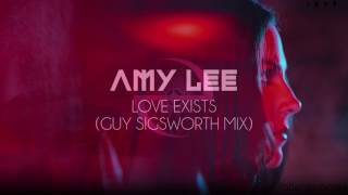 Amy Lee - Love Exists (Guy Sigsworth Mix)