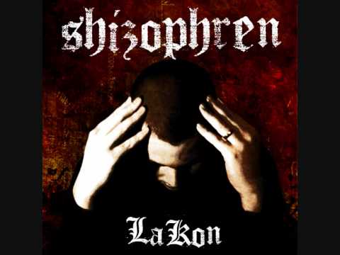 LaKon - Schizophren