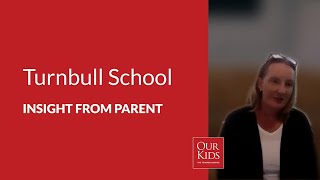 Turnbull School, Parent Video Review from Kirsty Olivier