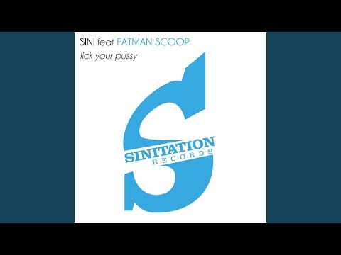 Lick Your Pussy (feat. Fatman Scoop)