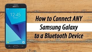 How to Connect Any Samsung Galaxy to a Bluetooth Speaker or Headphones