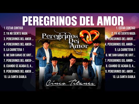 Las mejores canciones del álbum completo de Peregrinos del Amor 2024