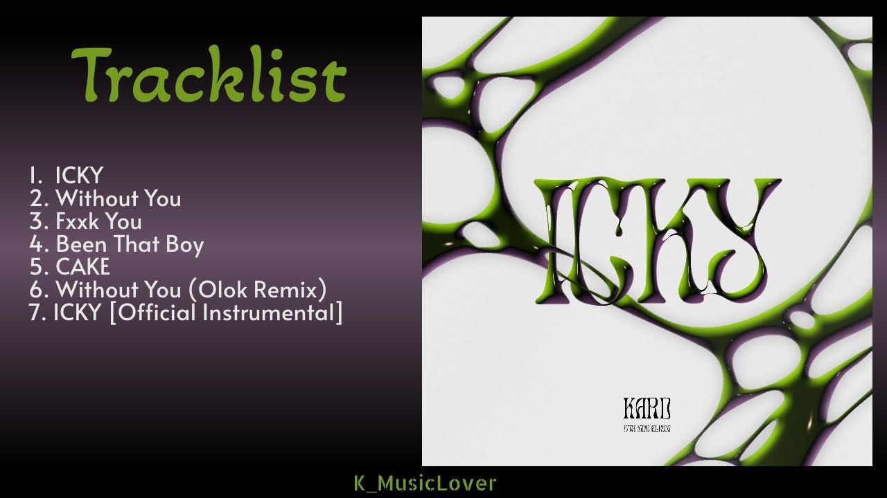 Kard - ICKY  [FULL ALBUM]