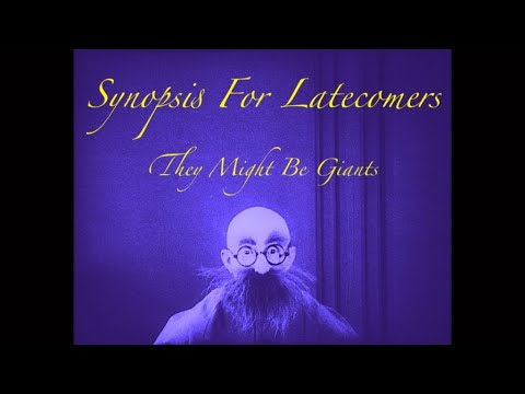 Videoclip de Synopsis for Latecomers — They Might Be Giants