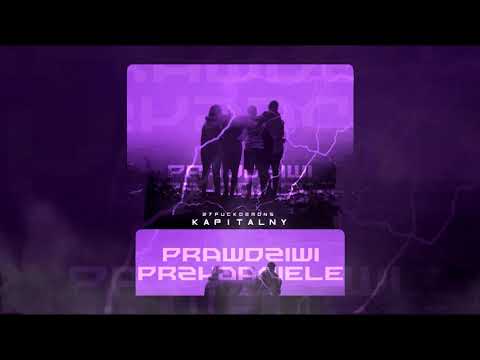 Kapitalny x 27.FUCKDEMONS - Prawdziwi przyjaciele