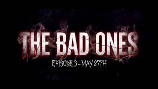 They’re Already Among Us... | THE BAD ONES | Episode 3 Trailer - WATCH NOW!