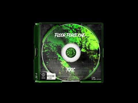 FLOOR FORCE ONE - TOXIC